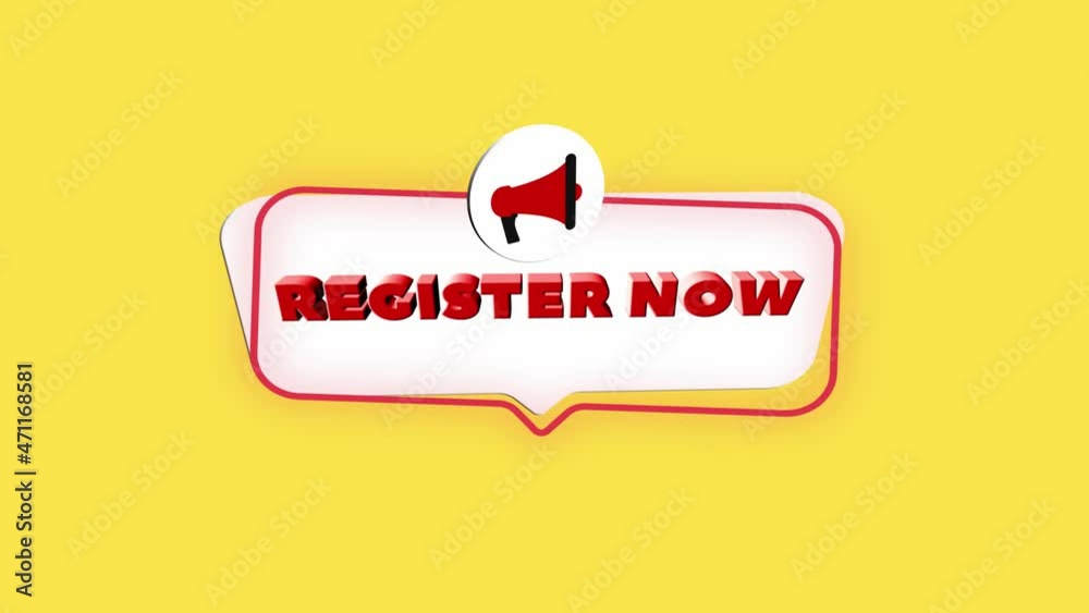 Poster 3d realistic style megaphone icon with text Register now isolated on yellow background. Megaphone with speech bubble and register now text on flat design. 4K video motion graphic