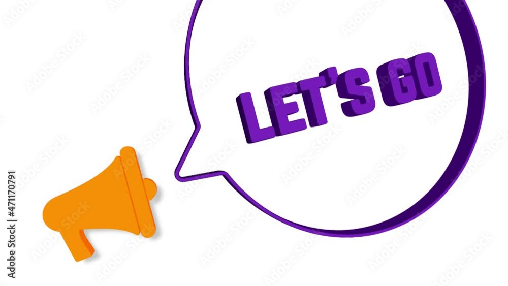 Fototapete Megaphone with speech bubble in 3d style on white background. Let's go text. Loudspeaker. 4K video motion graphic
