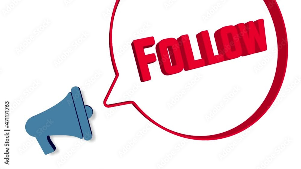 Poster Megaphone with speech bubble in 3d style on white background. Follow text. Loudspeaker. 4K video motion graphic