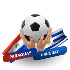 Soccer football competition match, national teams paraguay vs uruguay