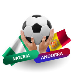 Soccer football competition match, national teams nigeria vs andorra