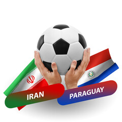 Soccer football competition match, national teams iran vs paraguay