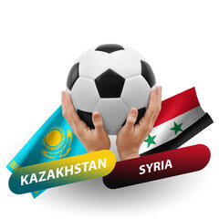 Soccer football competition match, national teams kazakhstan vs syria