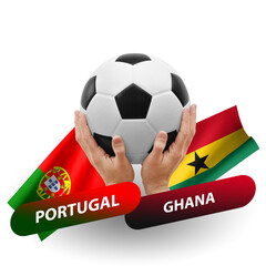 Soccer football competition match, national teams portugal vs ghana