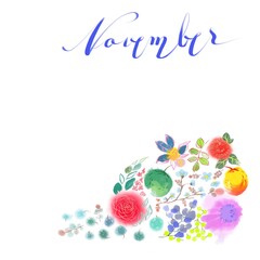 Calendar of November month  with flowers. Hand drawn to  watercolor brush.