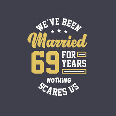 We've been Married for 69 years, Nothing scares us. 69th anniversary celebration