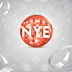 NYE Font Over Realistic Red Disco Ball And Silver Ribbons On Gray Snowflake Bokeh Background.