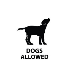 Dogs allowed, pet friendly sign, vector illustration.