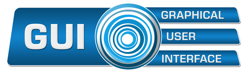 GUI - Graphical User Interface Blue Circular Boxes Horizontal 