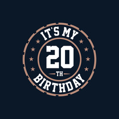 It's my 20th birthday. Happy 20th birthday