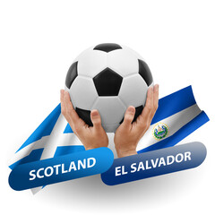 Soccer football competition match, national teams scotland vs el salvador