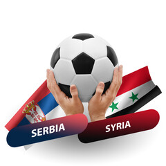 Soccer football competition match, national teams serbia vs syria