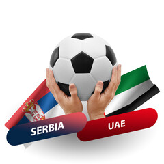 Soccer football competition match, national teams serbia vs uae