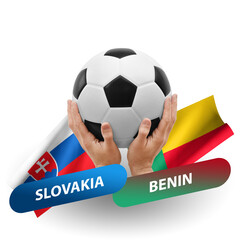 Soccer football competition match, national teams slovakia vs benin