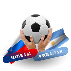 Soccer football competition match, national teams slovenia vs argentina