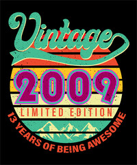Fototapeta premium Vintage 2009 Tshirt Design with Vintage Retro Color Theme Vintage Sun set T-Shirt Design for teen Boyes and girls years. Retro Color Style Design for Teenage Girls Boys Kids. 