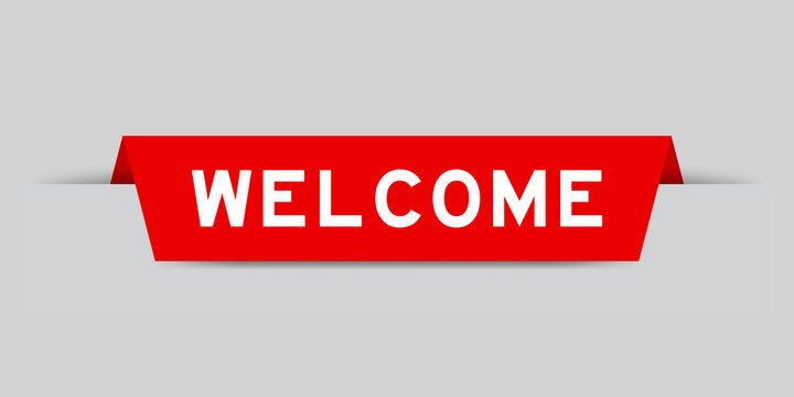 Red color inserted label with word welcome on gray background