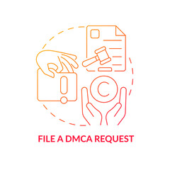 File DMCA request red gradient concept icon. Content protection abstract idea thin line illustration. Unauthorized uses of works. Legal liability. Vector isolated outline color drawing