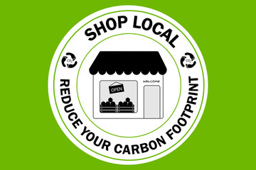 Shop local reduce the carbon footprint, logo, sustainable and ethical consumption