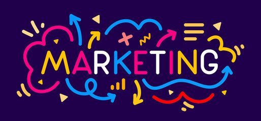 Vector bright color decorative background with word marketing and arrow. Business abstract illustration on dark background. Doodle line art style design with word marketing