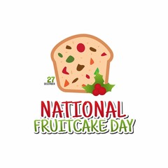 vector graphic of national fruitcake day good for national fruitcake day celebration. flat design. flyer design.flat illustration. - obrazy, fototapety, plakaty