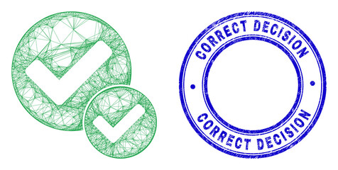 Carcass irregular mesh true positive icon, and Correct Decision unclean round stamp seal. Abstract lines form true positive object. Blue stamp seal has Correct Decision tag inside circle form.