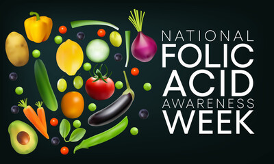 National Folic Acid awareness week is observed every year in January,  to spread awareness about the importance of folic acid, it can help prevent some serious birth defects of the brain and spine.