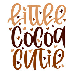 Hand lettering quote Little Cocoa Cutie for African American woman tee shirt. Vector calligraphy illustration with hearts isolated on white. Nice for girls tshirt, print, sticker for Black history