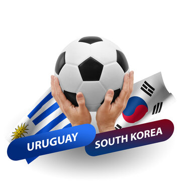 Soccer football competition match, national teams uruguay vs south korea