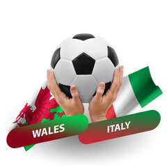 Soccer football competition match, national teams wales vs italy