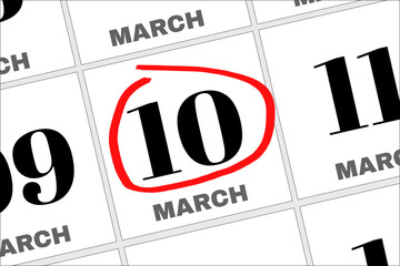 March 10 written on a calendar to remind you an important appointment.