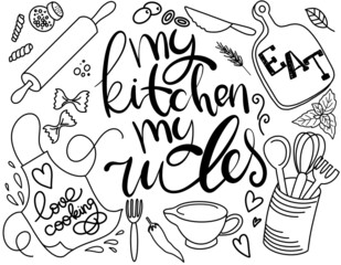 Hand drawn illustration lettering quote My kitchen my rules and some kitchenware around it isolated on white background