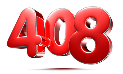 Rounded red numbers 408 on white background 3D illustration with clipping path
