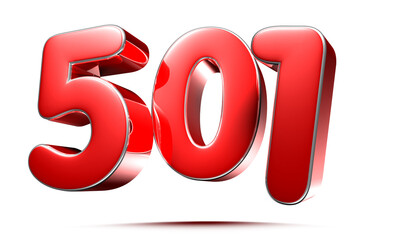 Rounded red numbers 501 on white background 3D illustration with clipping path