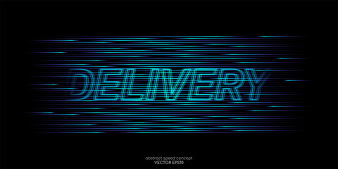 Vector delivery concept by blue light lines speed motion pattern isolated on black background for banner, logo, symbol.