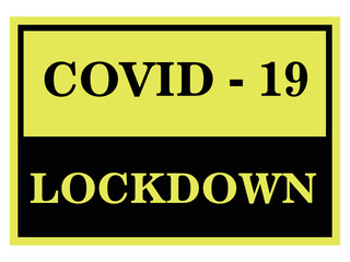 Covid 19 Lockdown. Coronavirus lockdown symbol. Vector illustration