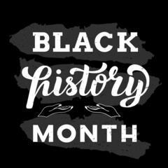 Handdrawn vector phrase with white lettering on textured background Black History Month for poster, card, banner, social media content, mobile app, info message, invitation, sticker, template, website