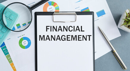 Handwriting text writing Financial Management. Concept meaning efficient and effective way to...
