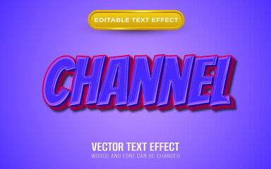 Channel editable text effect