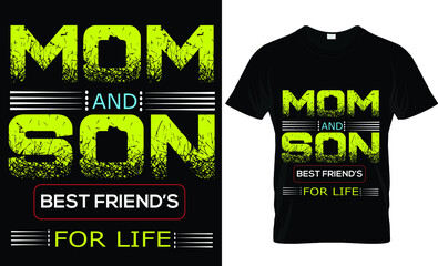 Mom and Son best friend for life text t-shirt design
