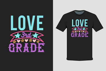 Love 3rd Grade Modern Black T-shirt Design