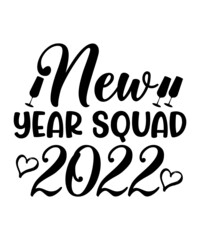 New Years SVG Bundle, New Year's Eve Quote, Cheers 2022 Saying, Nye Decor, Happy New Year Clip Art, New Year, 2022 svg, cut file, Circut