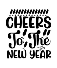 New Years SVG Bundle, New Year's Eve Quote, Cheers 2022 Saying, Nye Decor, Happy New Year Clip Art, New Year, 2022 svg, cut file, Circut