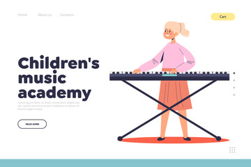 Music academy for kids concept of landing page with cute girl playing synthesizer