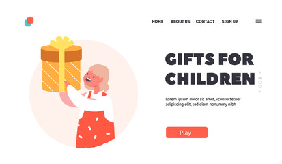 Gifts for Children Landing Page Template. Baby Happiness, Enjoyment, Little Kid with Gift in Hands, Happy Joyful Toddler