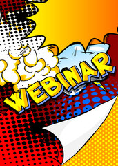 Webinar. Comic book word text on abstract comics background. Retro pop art style illustration.