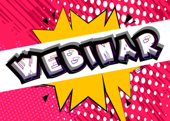 Webinar. Comic book word text on abstract comics background. Retro pop art style illustration.