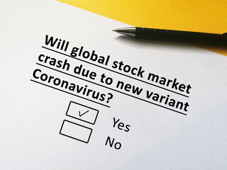 One person is answering question about new coronavirus variant. The person thinks the global stock market will rash due to new variant coronavirus.