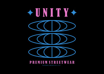 Unity t shirt design, vector graphic, typographic poster or tshirts street wear and Urban style