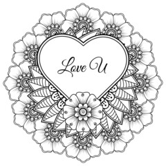 Mehndi flower with frame in shape of heart. decoration in ethnic oriental, doodle ornament.